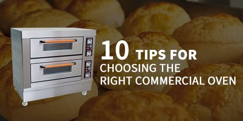 10 Tips for Choosing the Right Commercial Oven(1)