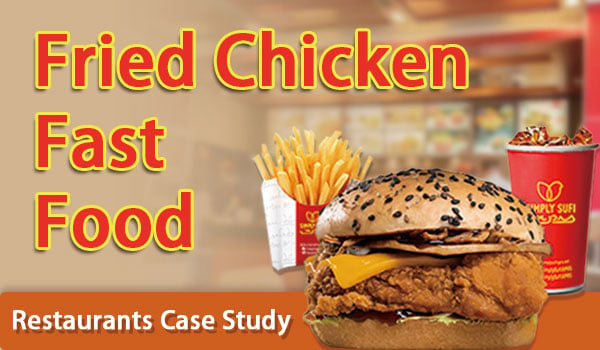Fried Chicken Fast Food Restaurants Case Study in Pakistan
