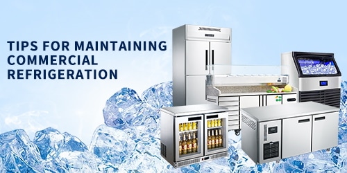8 Tips for Maintaining Commercial Refrigeration Equipment