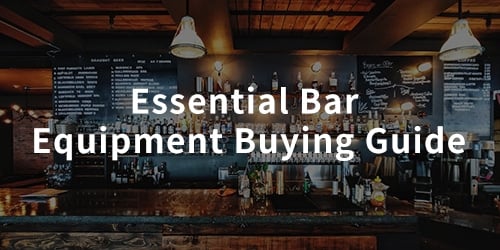 Guide d'achat d'équipement de bar