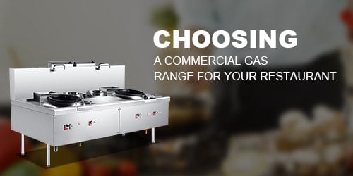 Choose a commercial gas range for your restaurant